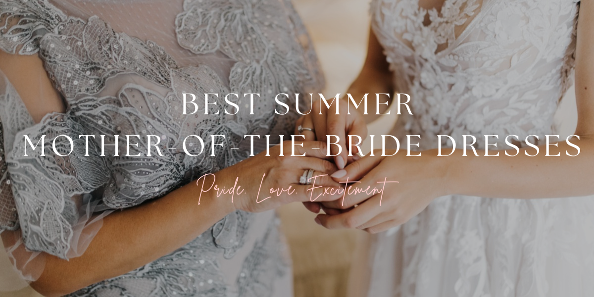 14 Best Summer Mother-of-the-Bride Dresses for 2025 That Feel Just Like You