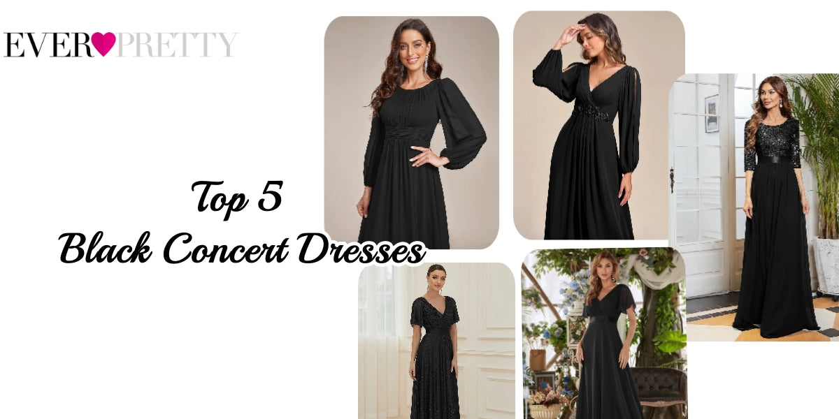 Top 5 Stunning Black Concert Dresses by Ever-Pretty: Your Ultimate Guide